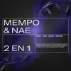 Mempo & Nae - 2 EN 1 - EP